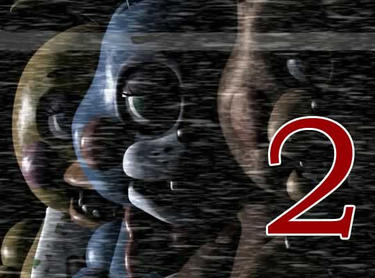 Five Nights at Freddy’s 2 o guia definitivo