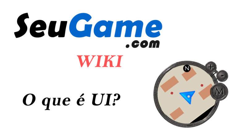 O que significa a sigla UI nos videogames?