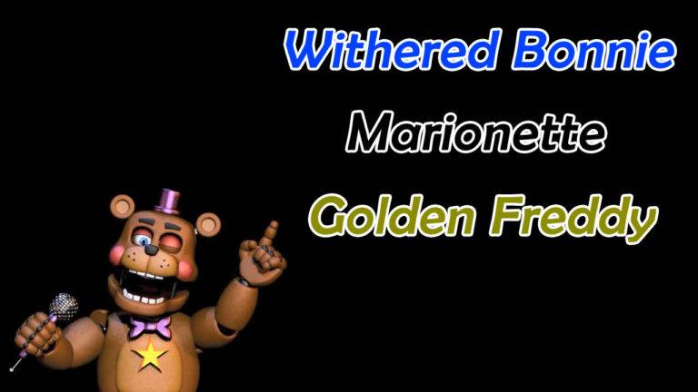 UCN – Dicas para Withered Bonnie, Marionette e Golden Freddy